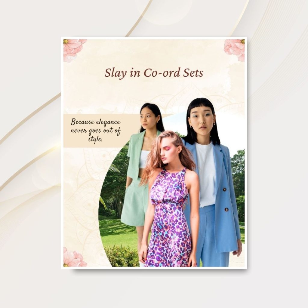 Fashion template featuring women in chic co-ord sets and a bold printed dress—perfect for showcasing elegance and trendy style.