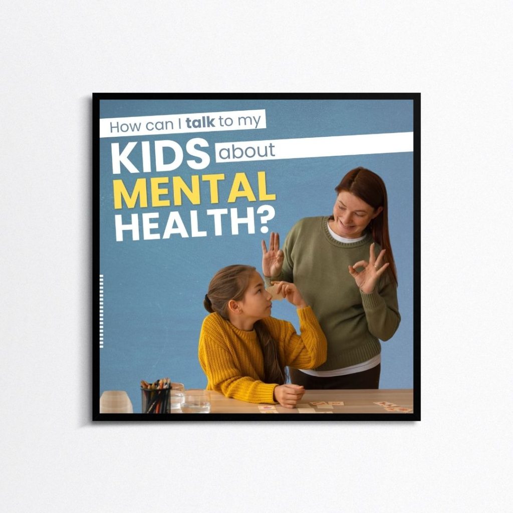 Instagram post template showing a parent and child communicating, with text asking how to talk to kids about mental health in a gentle tone.